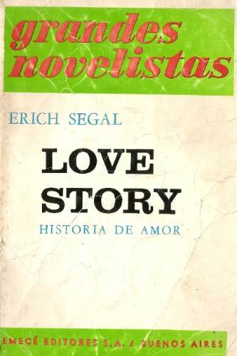 Love Story Historia De Amor - Erich Segal - Emece