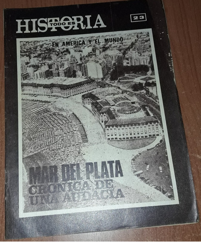 Revista Todo Es Historia Suplemento N°23  Mar Del Plata