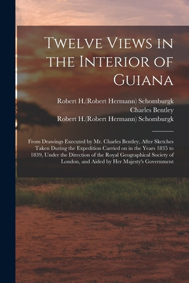 Libro Twelve Views In The Interior Of Guiana: From Drawin...