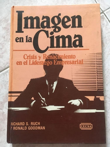 Imagen En La Cima. Richard S. Ruch / Ronald Goodman