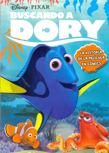 Buscando A Dory, La Historia De La Película En Cómics Disney