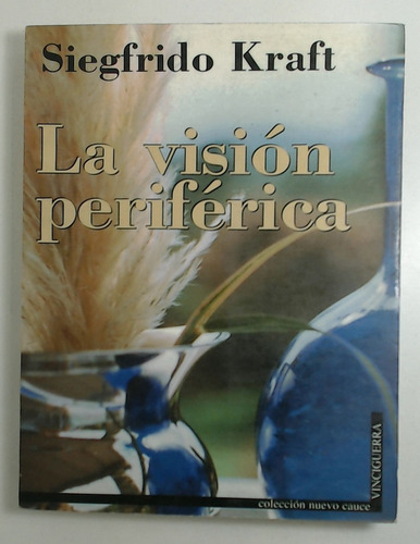 Vision Periferica, La - Kraft, Sigfrido