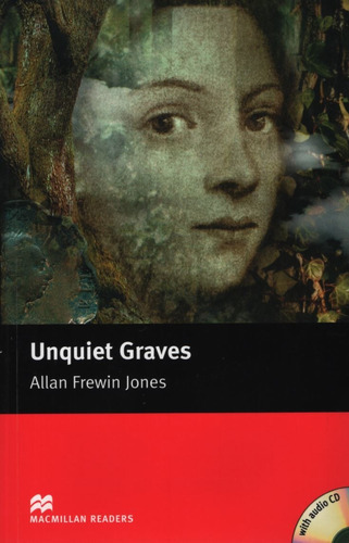 Unquiet Graves - Macmillan Readers Elementary + Audio Cd's (2), de Jones Allan Frewin. Editorial Macmillan, tapa blanda en inglés internacional, 2005