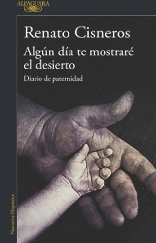 Libro Algun Dia Te Mostrare El Desierto