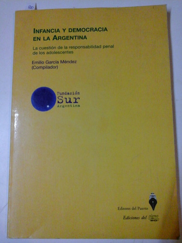 * Infancia Y Democracia En La Argentina- Garcia Mendez- L169