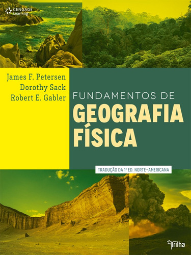 Fundamentos de geografia física, de Petersen, James. Editora Cengage Learning Edições Ltda., capa mole em português, 2014