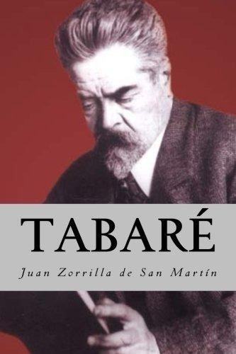 Tabare : Juan Zorrilla De San Martin (*)