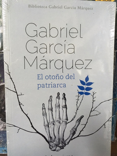 Gabriel Garcia Marquez - El Otoño Del Patriarca