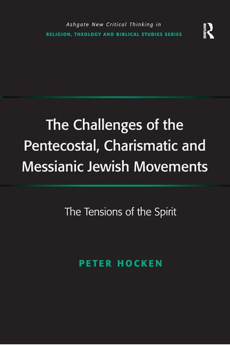 Libro: The Challenges Of The Pentecostal, Charismatic And M