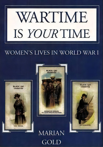 Wartime Is Your Time, De Marion Gold. Editorial Smoking Gun Books, Tapa Blanda En Inglés
