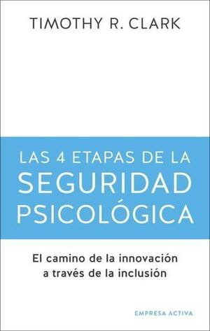 Libro 4 Etapas De La Seguridad Psicológica, Las