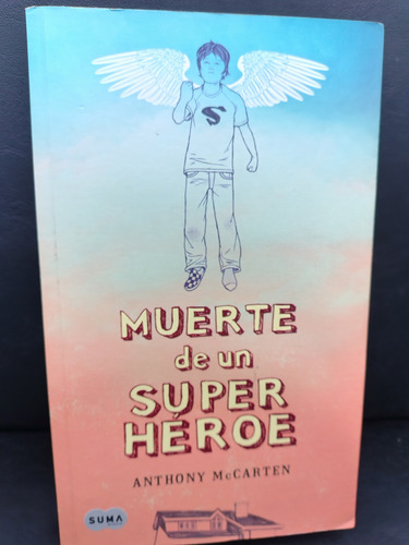 Anthony Mc Carten - Muerte De Un Super Héroe - Usado