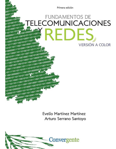 Libro: Fundamentos De Telecomunicaciones Y Redes: Versión A