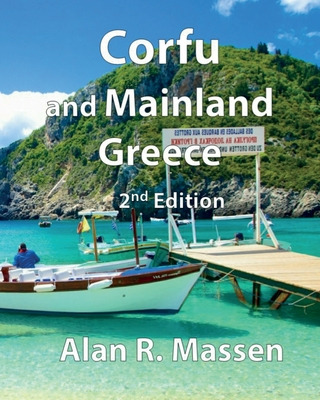 Libro Corfu And Mainland Greece - Massen, Alan R.