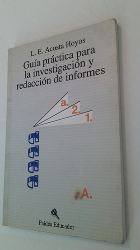 Guia Practica Para La Investigacion Y Redaccion De Informes