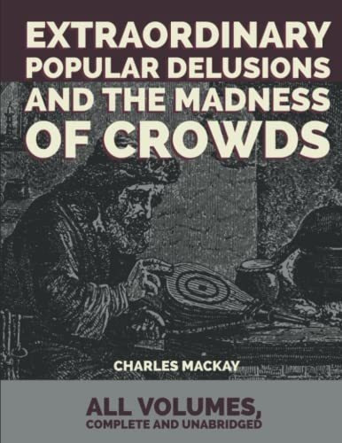 Book : Extraordinary Popular Delusions And The Madness Of _d