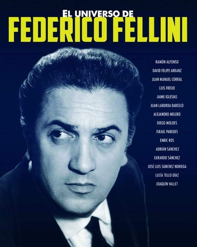 El Universo De Federico Fellini - Aa. Vv. - Cine - Notorious