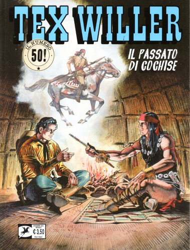 Tex Willer N° 50 - Il Passato Di Cochise - 68 Páginas Em Italiano - Sergio Bonelli Editore - Formato 16 X 21 - Capa Mole - 2022 - Bonellihq C23