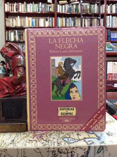 La Flecha Negra, Robert Louis Stevenson Con Comic guay