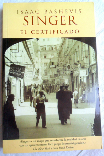 El Certificado - Issac Bashevis Singer * Novela