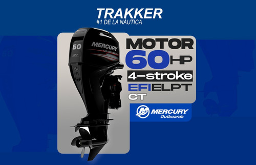 Motor Fuera De Borda Mercury 60 Hp 4 Tiempos Efi Ct Trakker