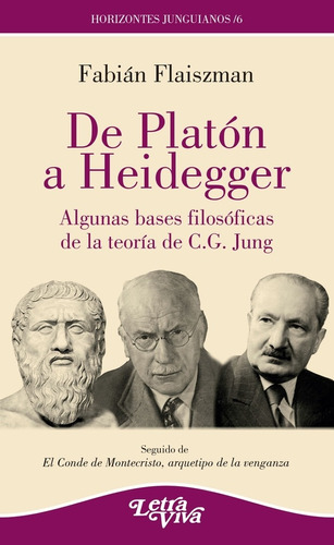 De Platón A Heidegger - Flaiszman, Fabian