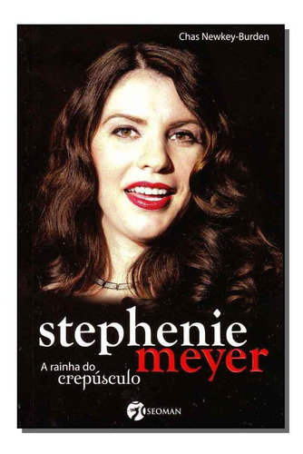 Stephenie Meyer - A Rainha Do Crepusculo