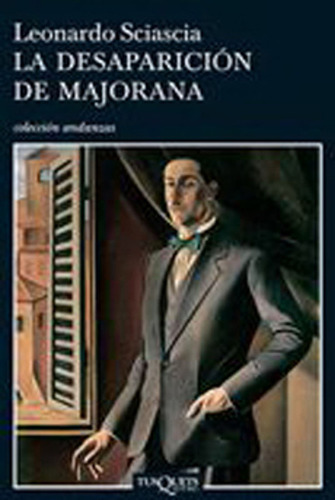 La Desaparicion De Majorana / Leonardo Sciascia