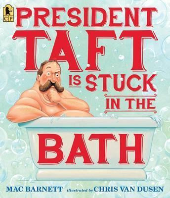 Libro President Taft Is Stuck In The Bath - Barnett Mac