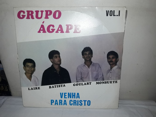 Lp Grupo Ágape Venha Para Cristo  Vol.1 