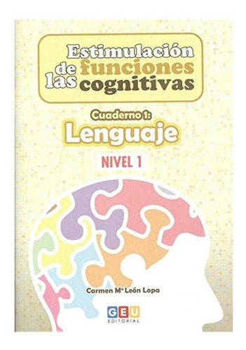 Libro: Estimulacion Funciones Cognitivas Cuaderno 1. Nivel 1