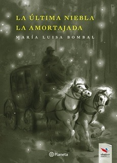 La Ultima Niebla Y La Amortajada / Maria Luisa Bombal