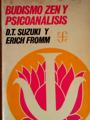 Budismo Zen Y Psicoanalisis D T Suzuki Erich Fromm