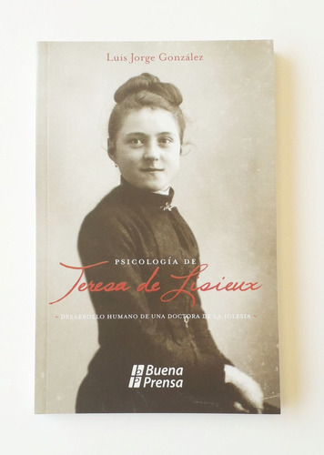 Psicología De Teresa De Lisieux