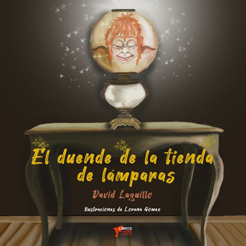 El Duende De La Tienda De Lãâmparas, De Laguillo, David. Editorial Libros Del Aire, Tapa Blanda En Español