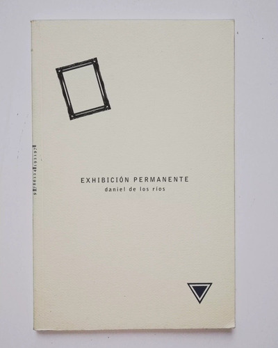 Exhibición Permanente - Daniel De Los Ríos