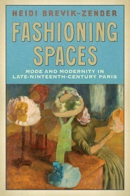 Fashioning Spaces - Heidi Brevik-zender