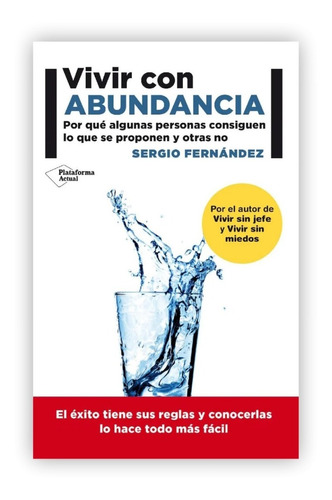 Vivir con abundancia. Sergio Fernández