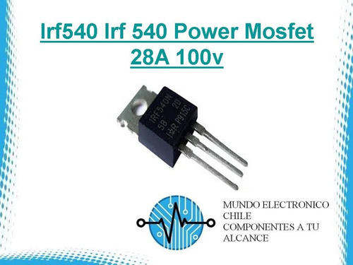 2 X Irf540 Irf 540 Power Mosfet 28a 100v