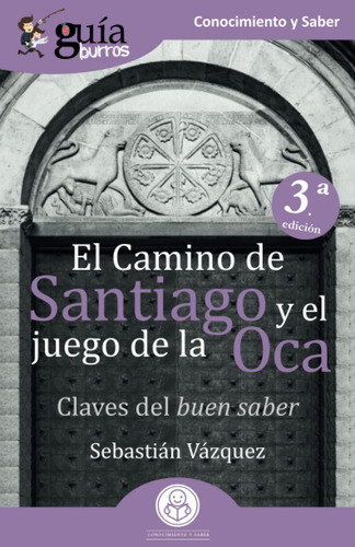 Libro Guíaburros El Camino Santiago Y Juego Oca: