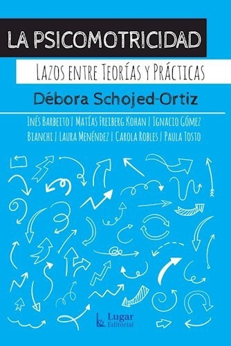 Libro La Psicomotricidad De Debora Schojed 