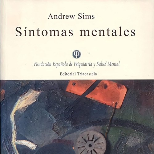 Síntomas Mentales (biblioteca Básica De Psiquiatría) / Andre