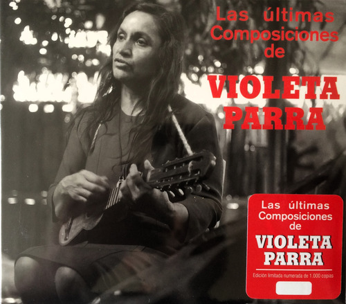 Violeta Parra: Las Últimas Composiciones ( Versión Original)