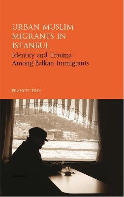 Libro Urban Muslim Migrants In Istanbul : Identity And Tr...