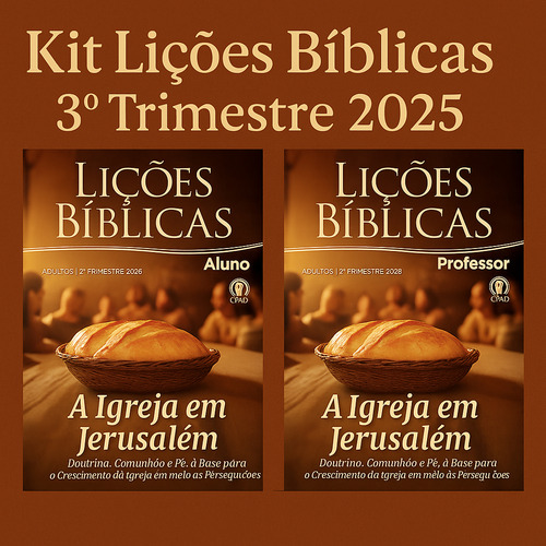 Kit Lições Bíblicas Adulto - 22 Alunos + 7 Professor - 3o. Trim/25