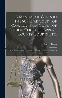 Libro A Manual Of Costs In The Supreme Court Of Canada, H...