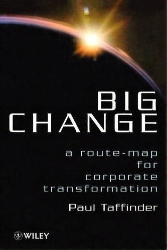 Big Change, De Paul Taffinder. Editorial John Wiley Sons Inc, Tapa Dura En Inglés