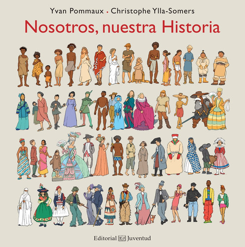 Nosotros, Nuestra Historia - Yvan Pommaux