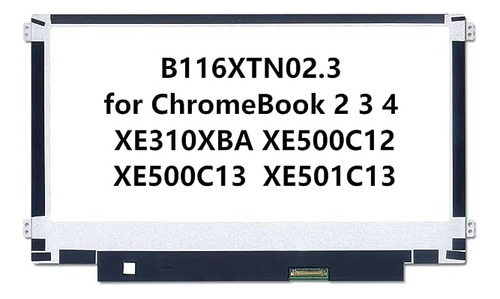 B116xtn02 3 Reemplazo Pantalla Lcd Para Chromebook 2 3 4 Xe3