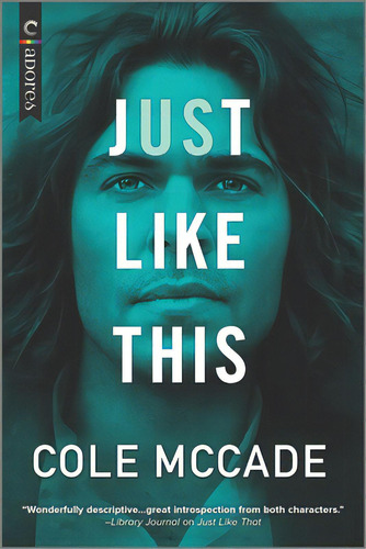 Just Like This: An Enemies To Lovers Romance, De Mccade, Cole. Editorial Carina Adores, Tapa Blanda En Inglés